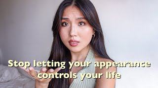 How To Stop Caring About Your Appearance
