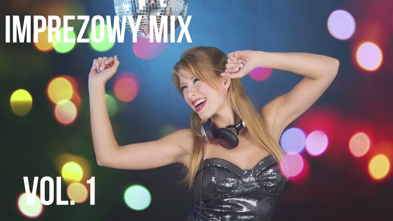 IMPREZOWY MIX VOL.1