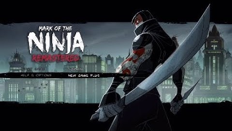 Mark of the Ninja: Remastered (NG+) - Ink & Dreams