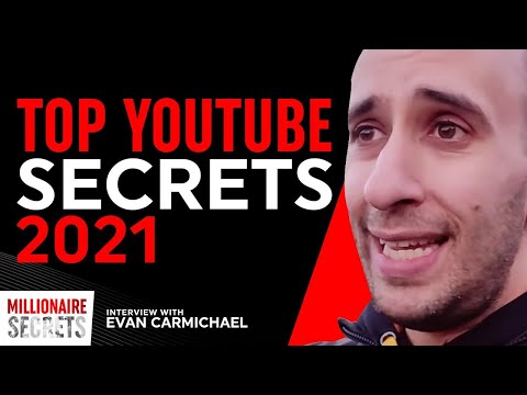 Top Secrets On Building A Successful YouTube Channel (Millionaire Secrets) | EVAN CARMICHAEL