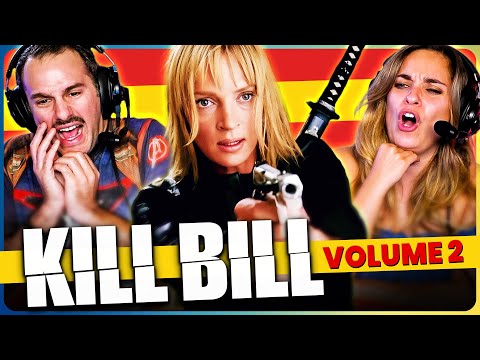 KILL BILL: VOLUME 2 Movie Reaction! | First Time Watch! | Quentin Tarantino | Uma Thurman