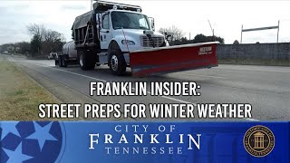 FRANKLIN INSIDER: Street Preps for Winter Weather