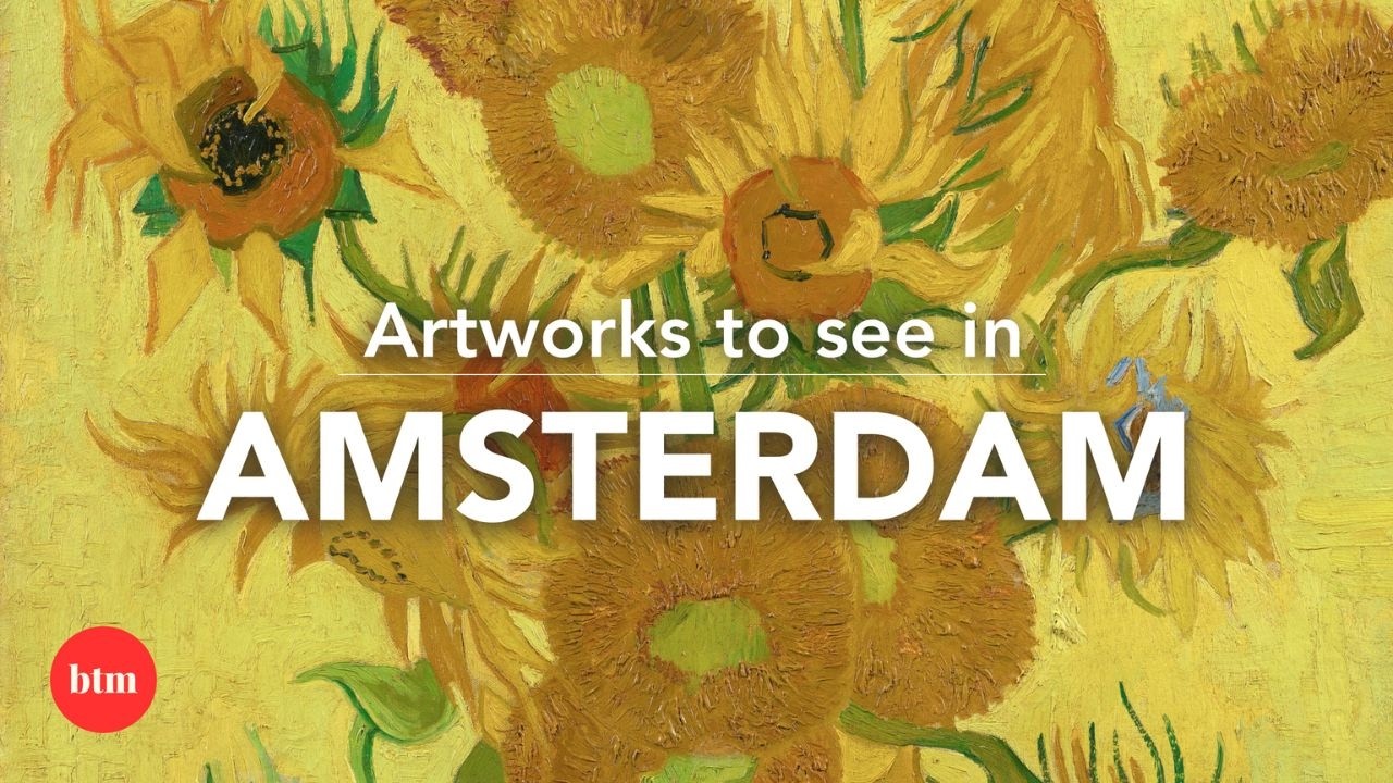 The 12 Must-See Masterpieces in Amsterdam's Top 3 Museums I Behind the Masterpiece