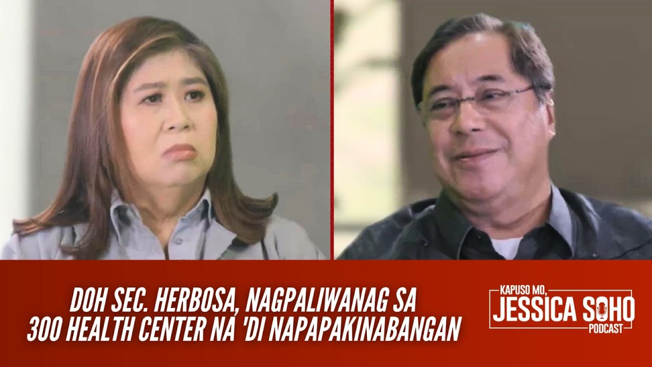 Herbosa, nagpaliwanag sa 400 health center na 'di napapakinabangan | Kapuso Mo, Jessica Soho Podcast