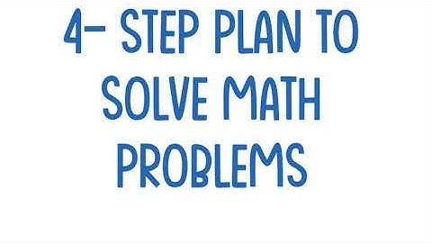 4-step plan: problem solving