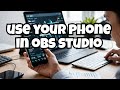 Ultimate Guide: Cell Phone Integration in OBS Studio