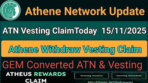 Athene Network Update |Athene ATN Vesting Claim Token Start Withdraw|Gem Convert ATN|Athene Withdraw