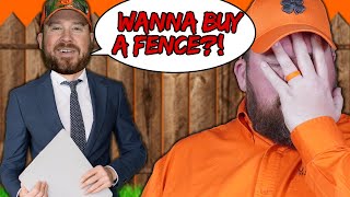 I Think On Site Fence Salesmen Are a Bad Idea... Here's Why