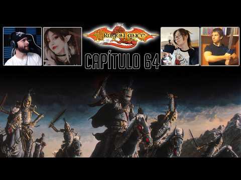 La Búsqueda de Calánica (1/4) | LynxDyD DRAGONLANCE | Capítulo 64