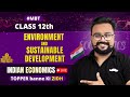 #MBT 🔥Environment and Sustainable Development 12 One Shot | Indian Eco By Gaurav Jain