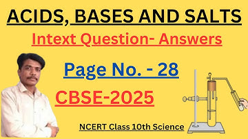 Class 10th Science Acids, Bases and Salts| In-Text Questions-Answers Page No-28 |CBSE 2025