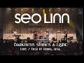 Seo Linn - Darkness Shines a Light (Live in Iowa, USA)