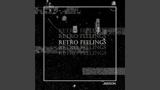Retro Feelings