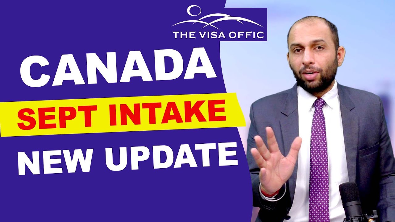 CANADA SEPT INTAKE NEW UPDATE | STUDY ABROAD VISA - YouTube