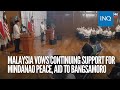 Malaysia vows continuing support for mindanao peace aid to bangsamoro