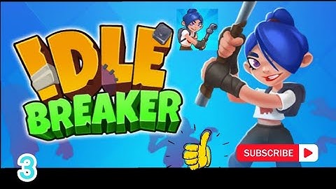 Idle Breaker Gameplay Walkthrough Part 3