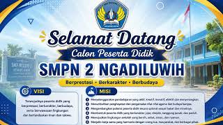 Selamat Datang Calon Murid Baru di SMPN 2 Ngadiluwih