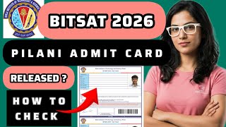 bitsat session 2 admit card 2026 | bits pilani second admit card 2026