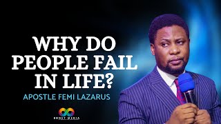 REASONS WHY MANY PEOPLE FAIL IN LIFE NO MATTER THEIR HARDWORK, WATCH THIS - FEMI LAZARUS