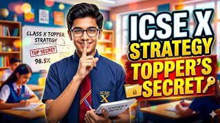 Class 10th ICSE TOPPER secret strategy and roadmap