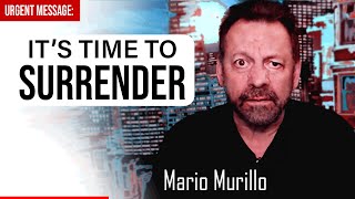 Celebrity Urgent Message from Mario Murillo: It's Time to Surrender Profile