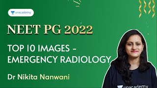 NEET PG 2022 | Top 10 Images - Emergency Radiology | Dr Nikita Nanwani screenshot 3