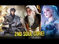 Who Helped Huo Yuhao Condense His Second Soul Core at Level 90? | Soul Land 2 Explained | Soul land