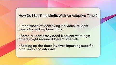 How Do I Set Time Limits With An Adaptive Timer? - Special Education Learning