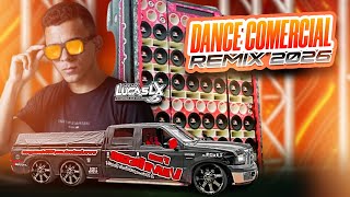 SET DANCE COMERCIAL REMIX 2026 ÀS MELHORES 🎵🚀 DJ LUCAS LX O PATRÃO DAS MIXAGENS