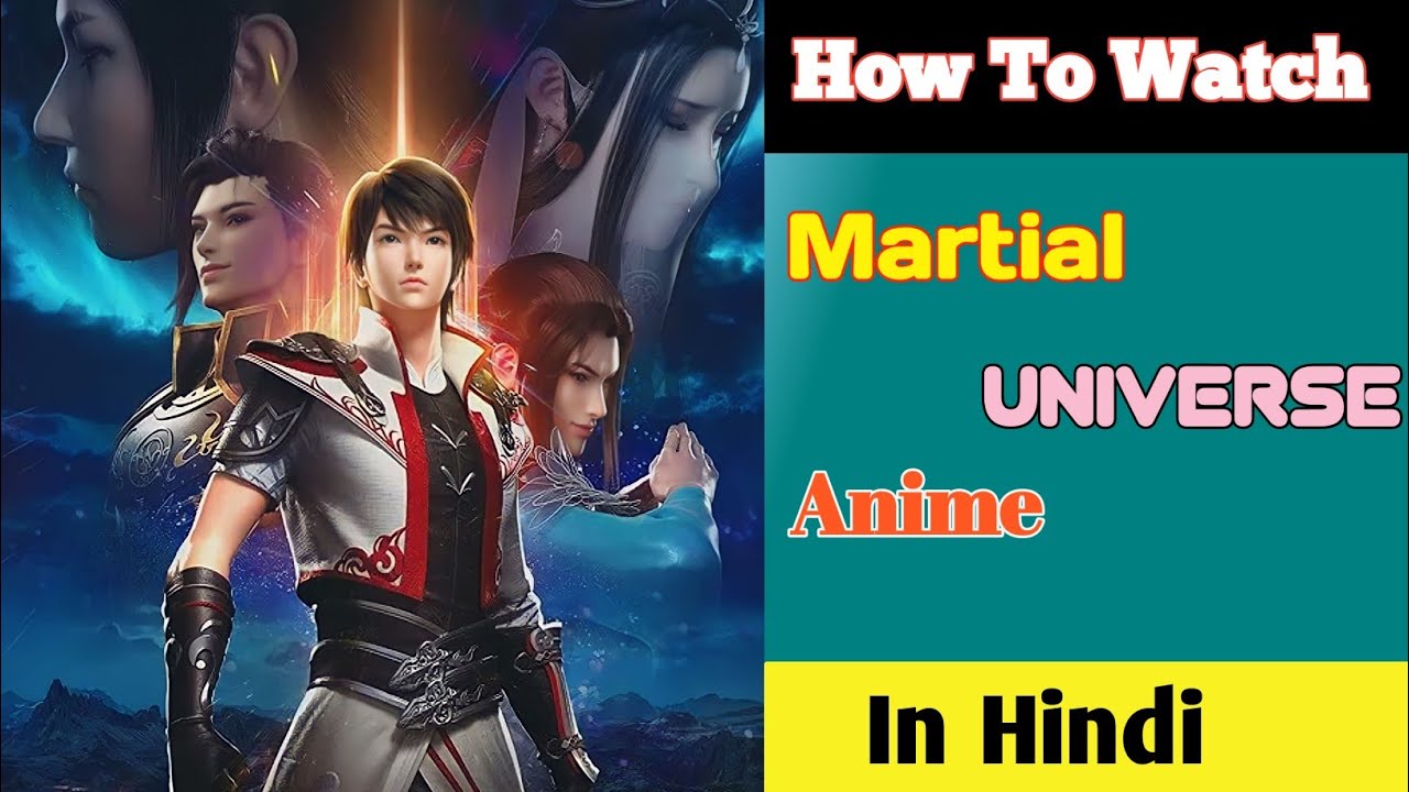 How to watch Martial Universe Anime In Hindi | Watch All Episodes Free