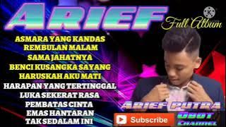 Arief Asmara Yang Kandas Full album 2021