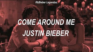 Justin Bieber - Come Around Me (Tradução\/Legendado PT-BR)