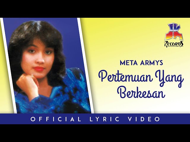 Meta Armys - Pertemuan Yang Berkesan (Official Lyric Video) class=