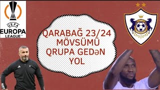 Qarabağ 23/24 mövsümü qrupa gedən yol #qarabağfk #futbol