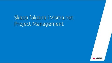 Skapa faktura i Visma.net Project Management