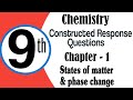 Class 9th chemistry | Chapter 1 | Constructed Response Questions | States of matter & phase change