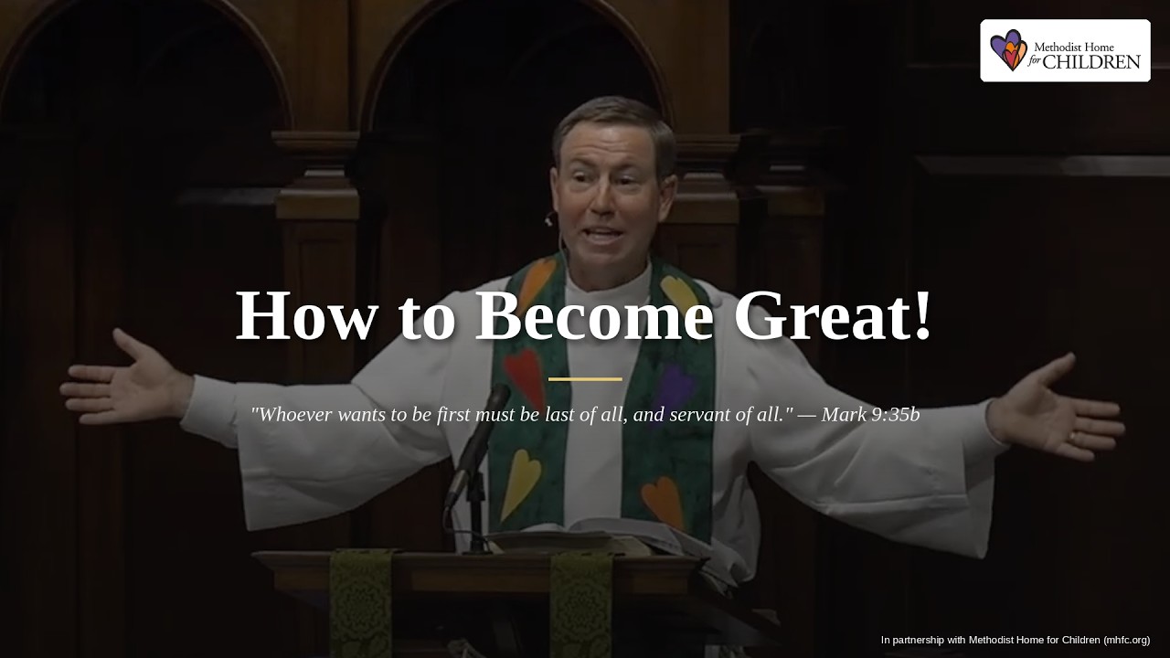 How to Become Great! Traditional Sermon August 23, 2026