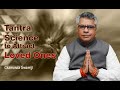 Life Problems | Tantra Science to Attract Loved Ones