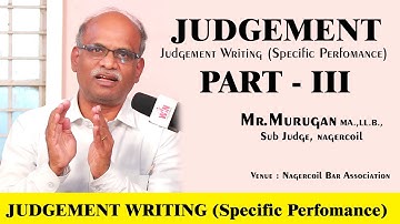 #judge | Specific Perfomance Judgement Writing Part III class by Mr.Murugan, Sub Judge at Nagercoil