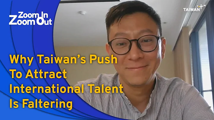 Why Taiwan’s Push To Attract International Talent Is Faltering | Zoom In Zoom Out - DayDayNews