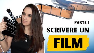 1. Come scrivere un FILM / la scena  corso di scrittura gratuito