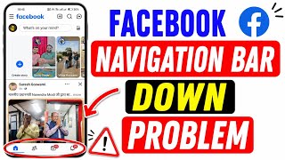 Fix Facebook Navigation Bar Down Problem 2026 || Facebook Down Menu Bar Problem ||Down Navigation Fb