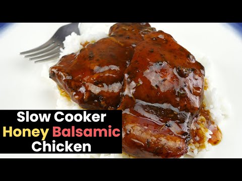 Delicious Slow Cooker Honey Balsamic Chicken
