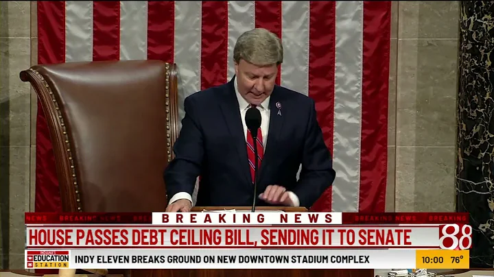 Houses passes debt ceiling bill, sending it to Senate