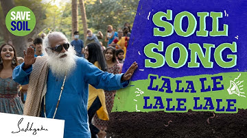 Soil Song | Save Soil | Conscious Planet