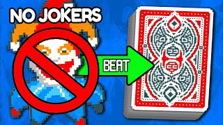 How I Beat Balatro Without Jokers