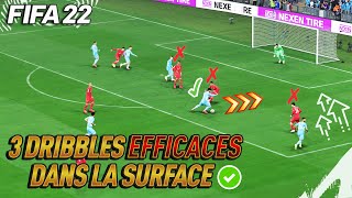 TUTO FIFA 22 - 3 Dribbles EFFICACES dans la SURFACE