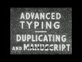 U.S. NAVY ADVANCED TYPING  DUPLICATING AND MANUSCRIPT  TYPEWRITER INSTRUCTIONAL FILM 58184