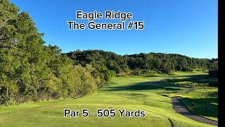 BIRDIE on #15 at Eagle Ridge The General!