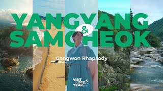 Gangwon Rhapsody - YANGYANG & SAMCHEOK #YANGYANG&SAMCHEOK #K_MUSIC #VisitKoreaYear